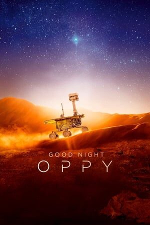 Tập full Ngủ Ngon Oppy - Good Night Oppy (2022)-Good Night Oppy