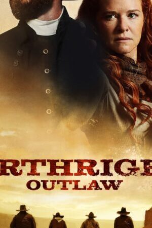 Tập full Quyền Ngoài Vòng Pháp Luật - Birthright Outlaw (2023)-Birthright Outlaw