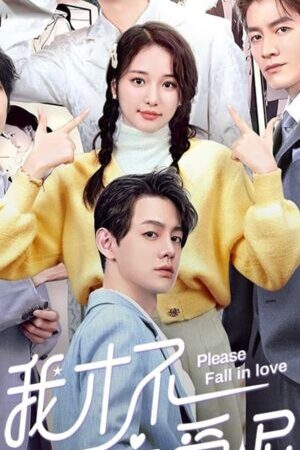 Tập 18 Còn Lâu Mới Thèm Yêu Đương - Please Fall In Love (2023)-Please Fall In Love