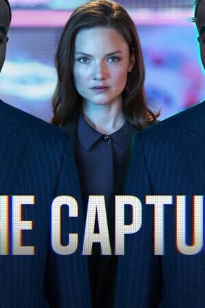 Tập 2 Nắm Bắt 2 - The Capture Season 2 (2022)-The Capture Season 2