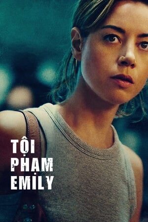 Tập full Tội Nhân Emily - Emily the Criminal (2022)-Emily the Criminal