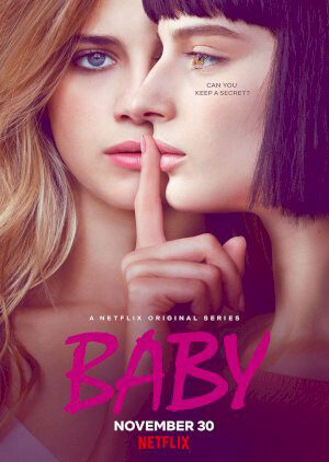 Tập 5 Con Cưng ( 1) - Baby (Season 1) (2018)-Baby (Season 1)