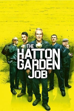 Xem phim Băng Trộm Già Gân  - The Hatton Garden Job (2017)