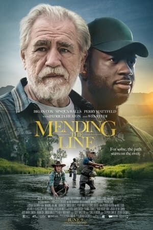 Tập full Cần Câu Chữa Lành - Mending the Line (2023)-Mending the Line