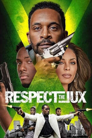 Xem phim Respect the Jux  - Respect the Jux (2022)