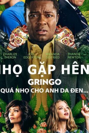 Xem phim Nhọ Gặp Hên  - Gringo (2018)