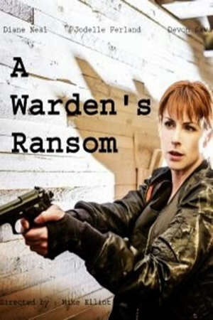 Tập full Tử Ngục - A Wardens Ransom (2014)-A Wardens Ransom