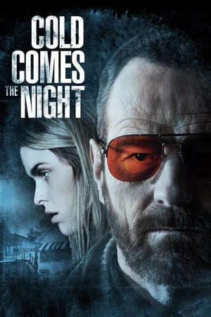 Tập full Đêm Của Máu Lạnh - Cold Comes the Night (2013)-Cold Comes the Night