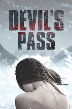 Xem phim Mật Mã Quỷ  - Devils Pass (2013)