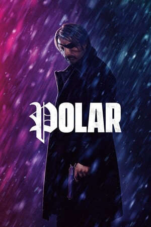 Xem phim Sát Thủ Tái Xuất  - Polar (2019)