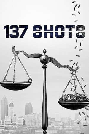 Xem phim 137 Shotsa137 Phát Súng  - 137 Shots (2021)