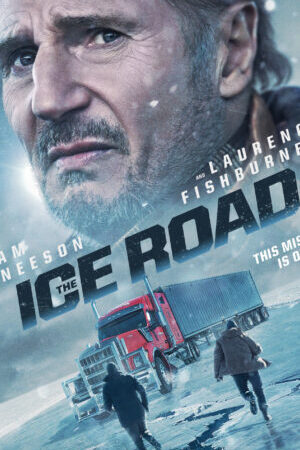 Tập full Con Đường Băng - The Ice Road (2021)-The Ice Road