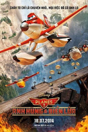 Tập full Thế Giới May Bay Anh Hùng Biển Lửa - Planes Fire Rescue (2014)-Planes Fire Rescue