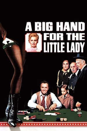 Xem phim Thua Vì Đàn Bà  - A Big Hand for the Little Lady (1966)