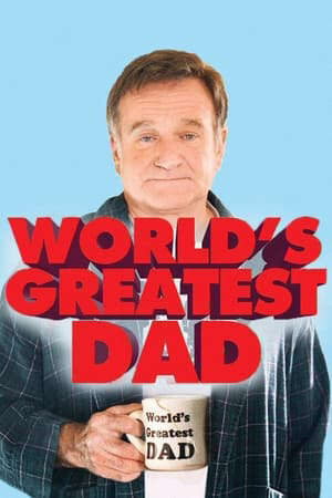 Tập full Người Cha Hoàn Hảo - Worlds Greatest Dad (2009)-Worlds Greatest Dad