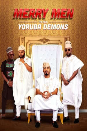 Tập full Tứ Đại Gia - Merry Men The Real Yoruba Demons (2018)-Merry Men The Real Yoruba Demons