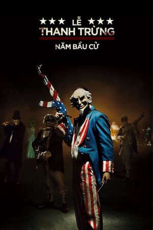 Tập full Sự Thanh Trừng 3 Năm Bầu Cử - The Purge Election Year (2016)-The Purge Election Year