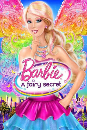 Xem phim Barbie A Fairy Secret  - Barbie A Fairy Secret (2009)