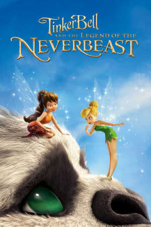 Xem phim Tinker Bell và Huyền Thoại Quái Vật  - Tinker Bell and the Legend of the NeverBeast (2013)