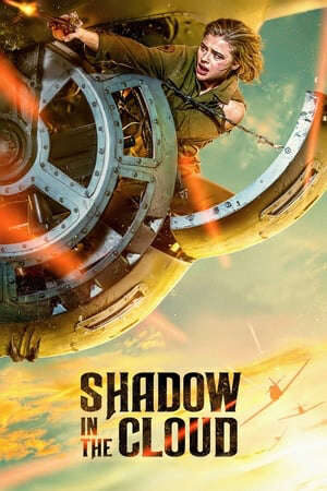 Tập full Quái Vật Trong Mây - Shadow In The Cloud (2020)-Shadow In The Cloud