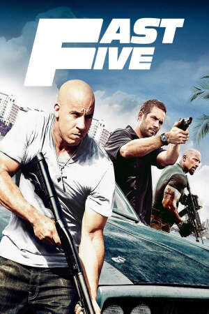 Tập full Fast Furious 5 Phi vụ Rio - Fast Five (2010)-Fast Five