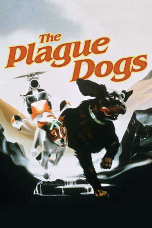 Xem phim Những Chú Chó Mang Bệnh Dịch Hạch  - The Plague Dogs (1982)