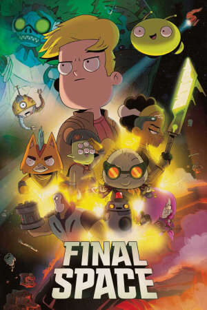 Tập 10 Không gian cuối cùng ( 2) - Final Space (Season 2) (2018)-Final Space (Season 2)