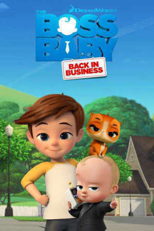 Tập 10 Nhóc trùm Đi làm lại (Phần 1) - The Boss Baby Back in Business (Season 1) (2017)-The Boss Baby Back in Business (Season 1)