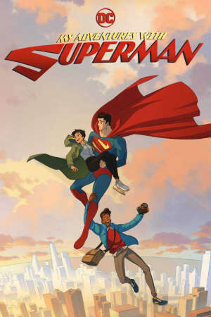 Tập 1 Cuộc Phiêu Lưu Cùng Superman - My Adventures with Superman (2022)-My Adventures with Superman