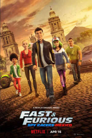 Tập 3 Quá nhanh quá nguy hiểm Điệp viên tốc độ (Phần 4) - Fast Furious Spy Racers (Season 4) (2020)-Fast Furious Spy Racers (Season 4)