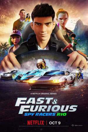 Tập 1 Quá nhanh quá nguy hiểm Điệp viên tốc độ (Phần 2) - Fast Furious Spy Racers (Season 2) (2019)-Fast Furious Spy Racers (Season 2)