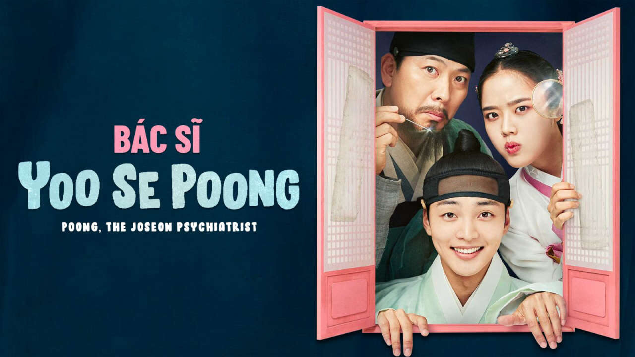 Xem phim Bác Sĩ Tâm Thần Joseon Yoo Se Poong ( 1)  - Poong the Joseon Psychiatrist (Season 1) (2021)