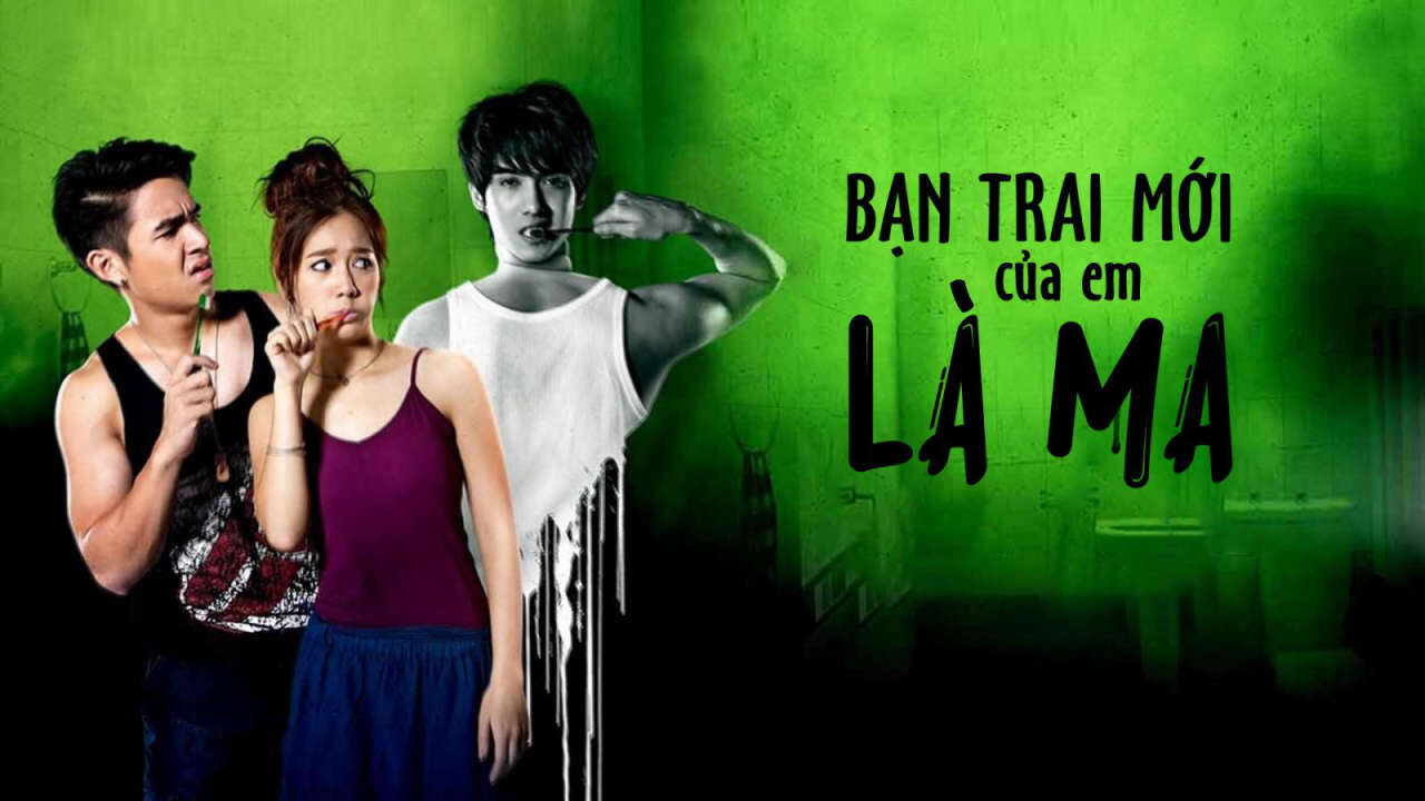 Xem phim Bạn Trai Mới Của Em Là Ma  - Boy Girl And The Ghost (2014)