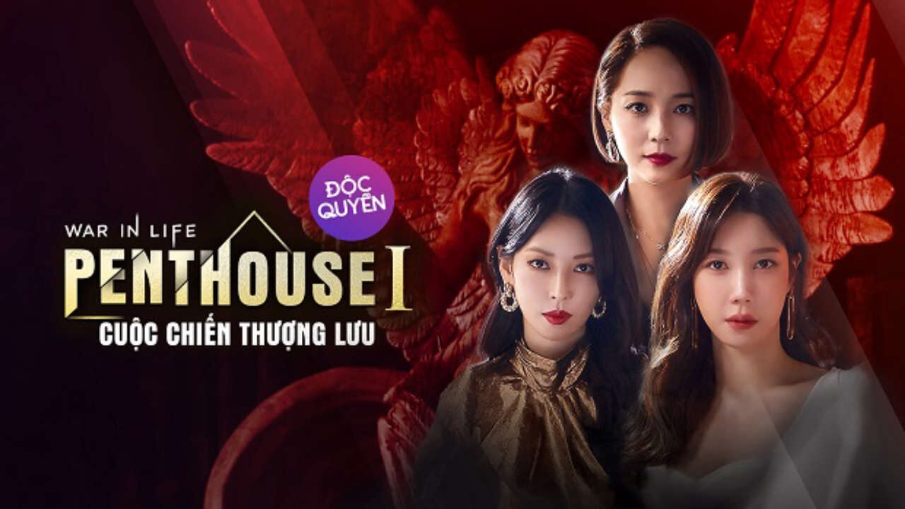 Xem phim The Penthouse Cuộc Chiến Thượng Lưu ( 1)  - The Penthouse War In Life (2022)