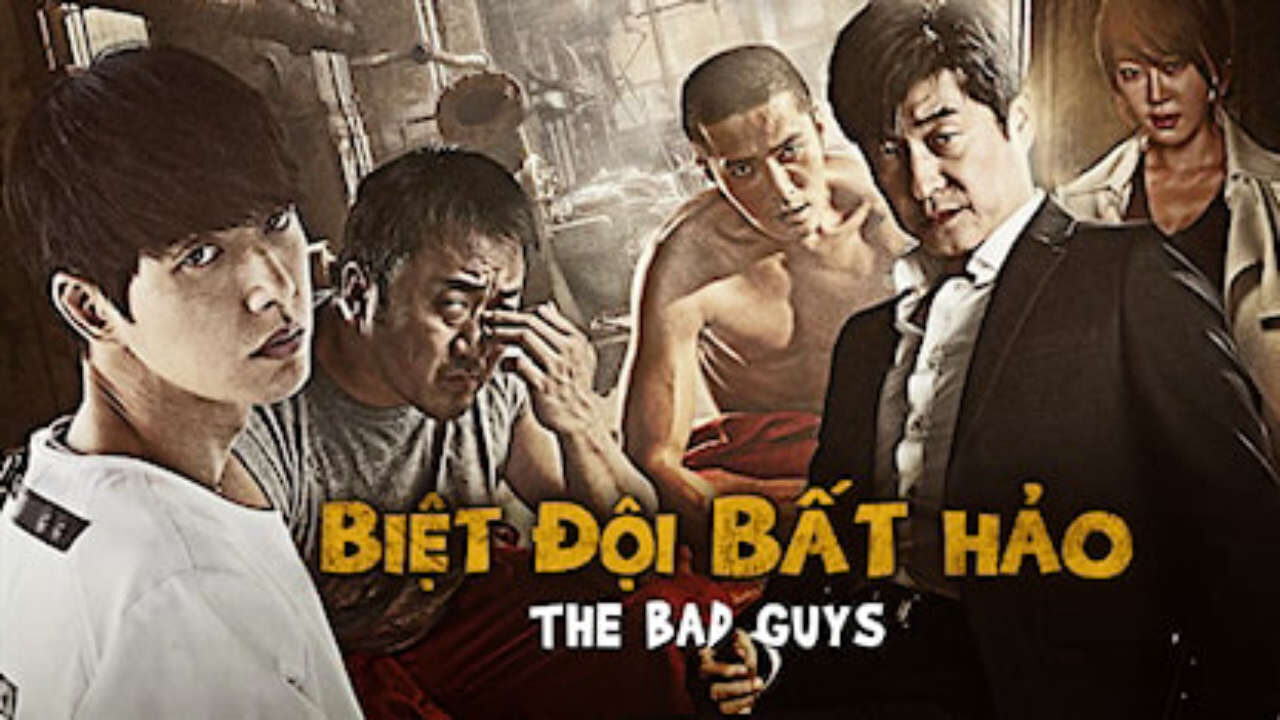 Xem phim Biệt Đội Bất Hảo (2014)  - Bad Guys (2014)