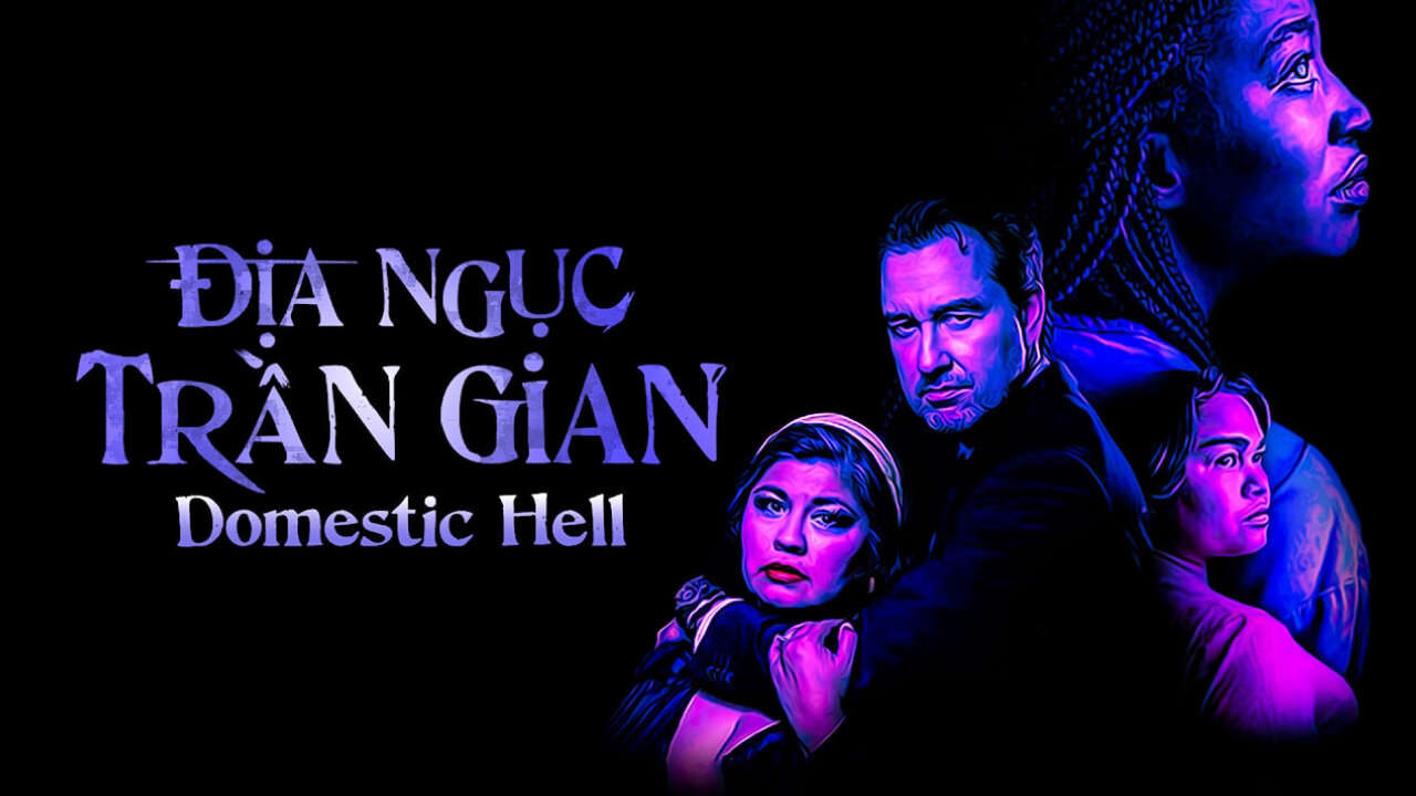 Xem phim Địa Ngục Trần Gian (2018)  - Domestic Hell (2018)