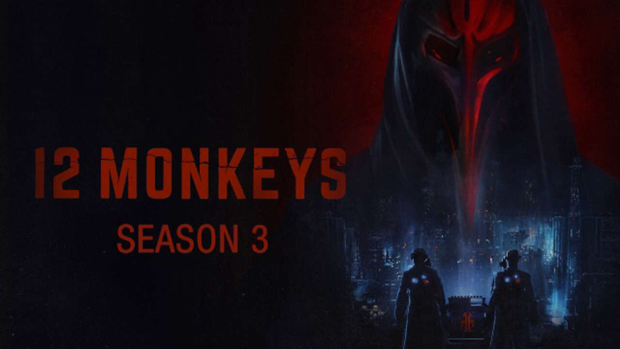 Xem phim 12 Con Khỉ ( 3)  - 12 Monkeys (season 3) (2017)