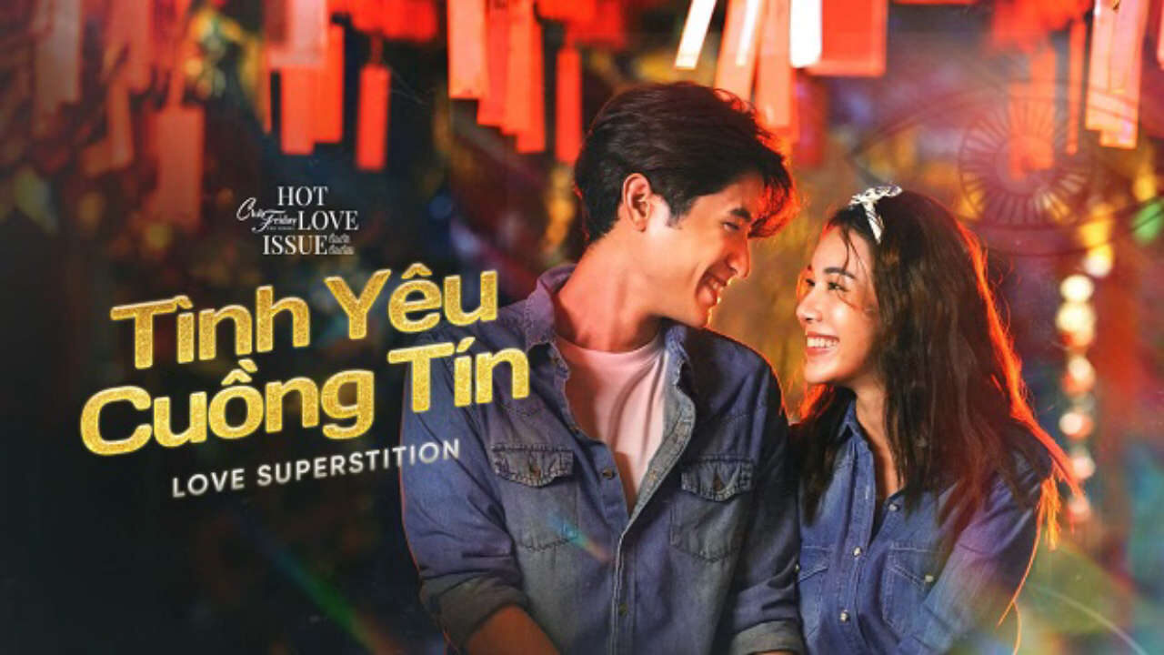 Xem phim Tình Yêu Cuồng Tín  - Club Friday Season 16 Love Superstitions (2024)