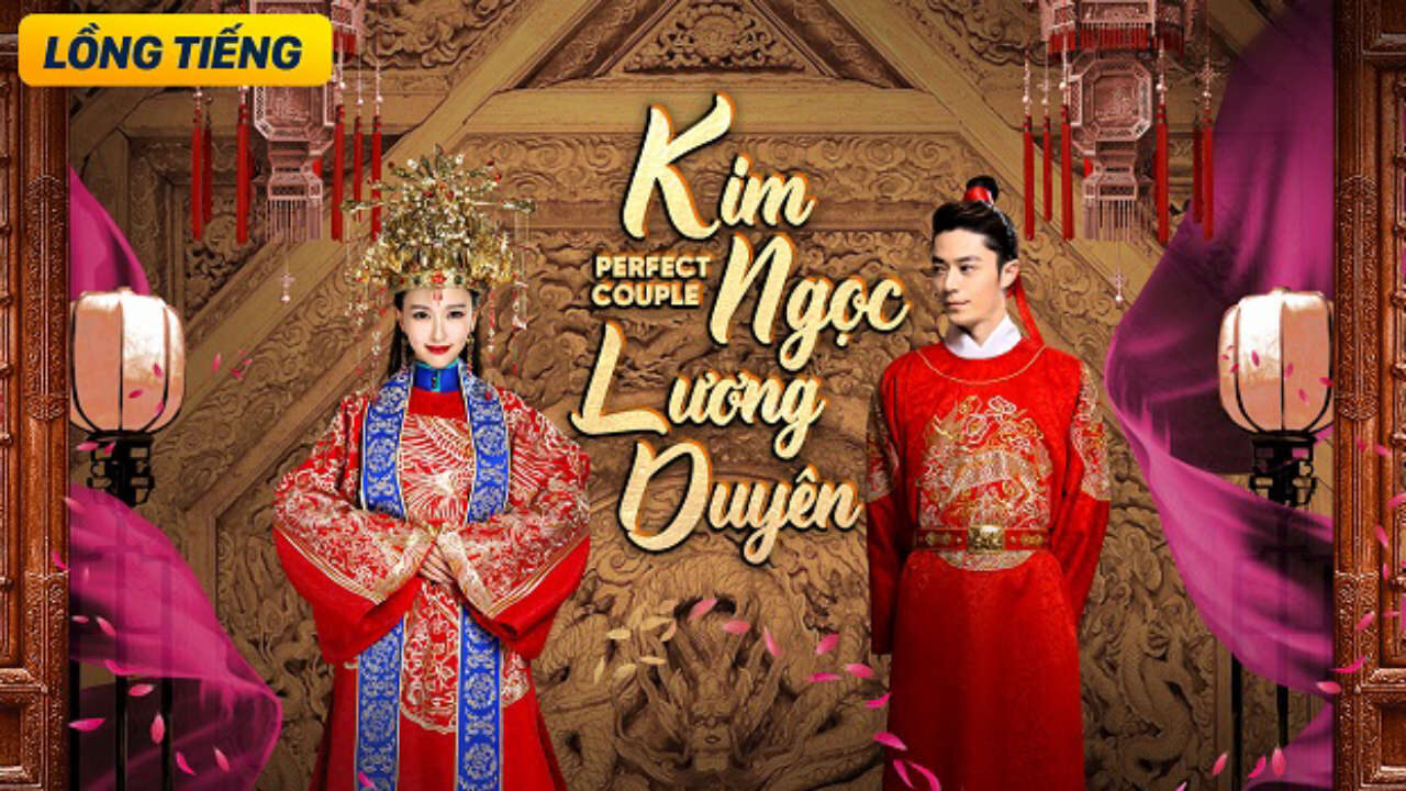 Xem phim Kim Ngọc Lương Duyên  - Perfect Couple (2014)