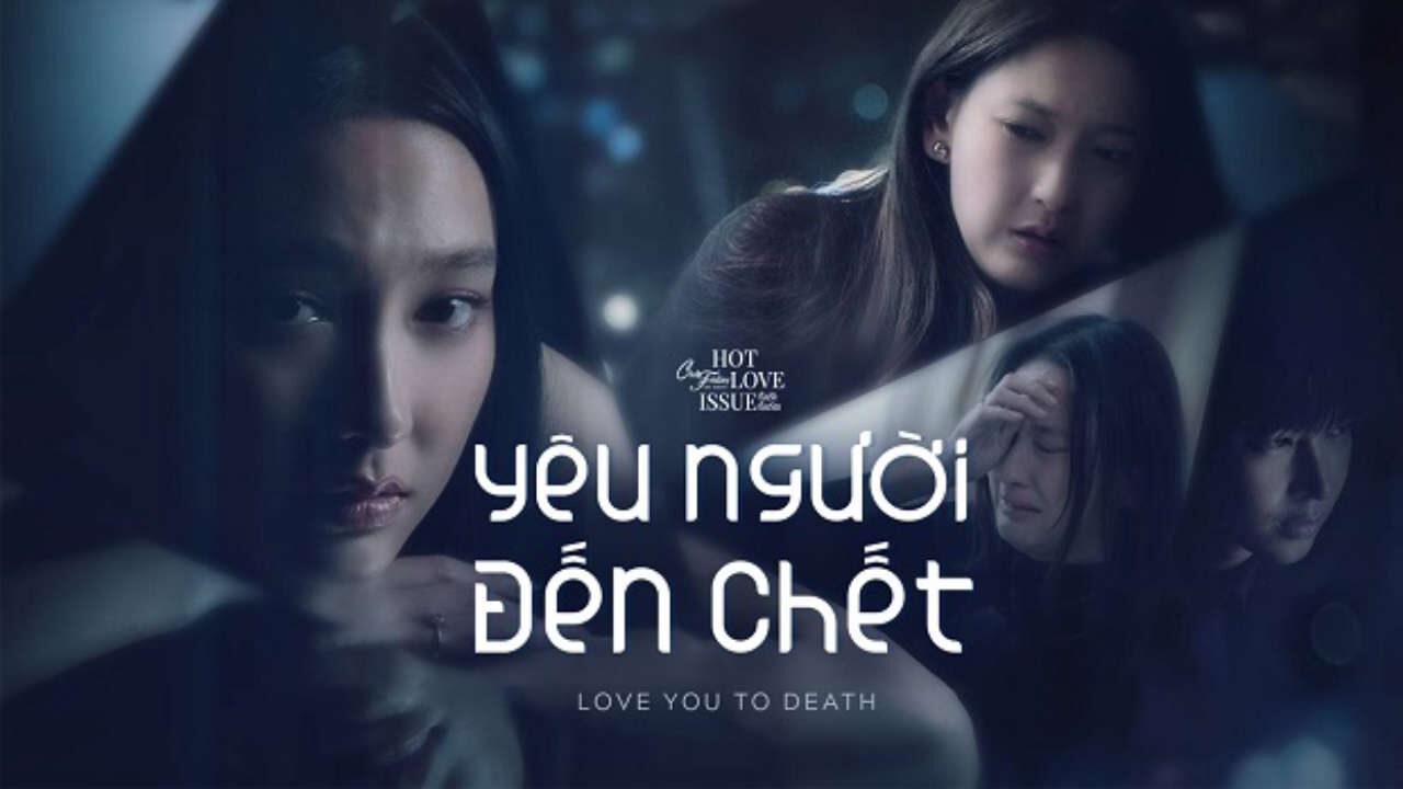 Xem phim Yêu Người Đến Chết  - Club Friday Season 16 Love You To Death (2024)