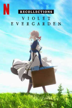 Xem phim Búp bê ký ức Hồi tưởng  - Violet Evergarden Recollections (2020)