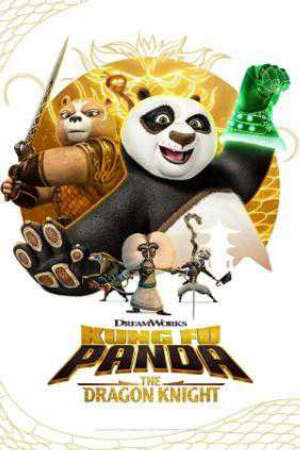 Tập 7 Kung Fu Panda Hiệp sĩ rồng ( 2) - Kung Fu Panda The Dragon Knight (Season 2) (2022)-Kung Fu Panda The Dragon Knight (Season 2)