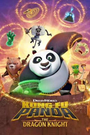 Tập 12 Kung Fu Panda Hiệp sĩ rồng ( 3) - Kung Fu Panda The Dragon Knight (Season 3) (2022)-Kung Fu Panda The Dragon Knight (Season 3)