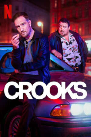 Xem phim Crooks ( 1)  - Crooks (season 1) (2024)