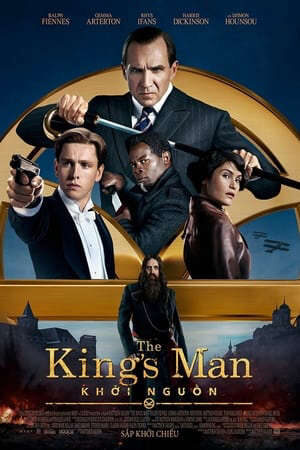 Tập full Mật Vụ Kingsman 3 Khởi Nguồn - The Kings Man (2021)-The Kings Man