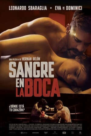 Tập full Hổ Máu Trong Miệng - Sangre en la boca Tiger Blood in the Mouth (2016)-Sangre en la boca Tiger Blood in the Mouth