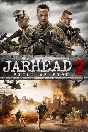 Tập full Lính thủy đánh bộ 2 Chiến trường nóng bỏng - Jarhead 2 Field of Fire (2014)-Jarhead 2 Field of Fire