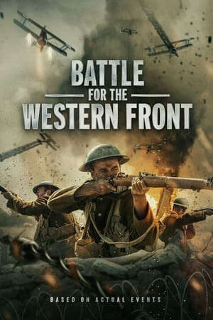 Xem phim Trận chiến Mặt trận phía Tây  - Battle for the Western Front (2022)