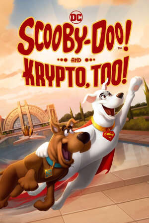 Xem phim Scooby Doo And Krypto Too  - Scooby Doo And Krypto Too (2022)