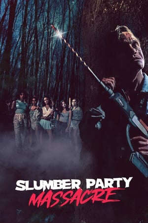 Xem phim Tiệc Ăn Chơi Đẫm Máu (bản remake)  - Slumber Party Massacre (2021)